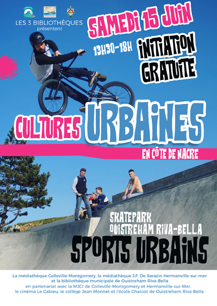 Inauguration du nouveau Skatepark Samedi 15 juin Démonstrations et