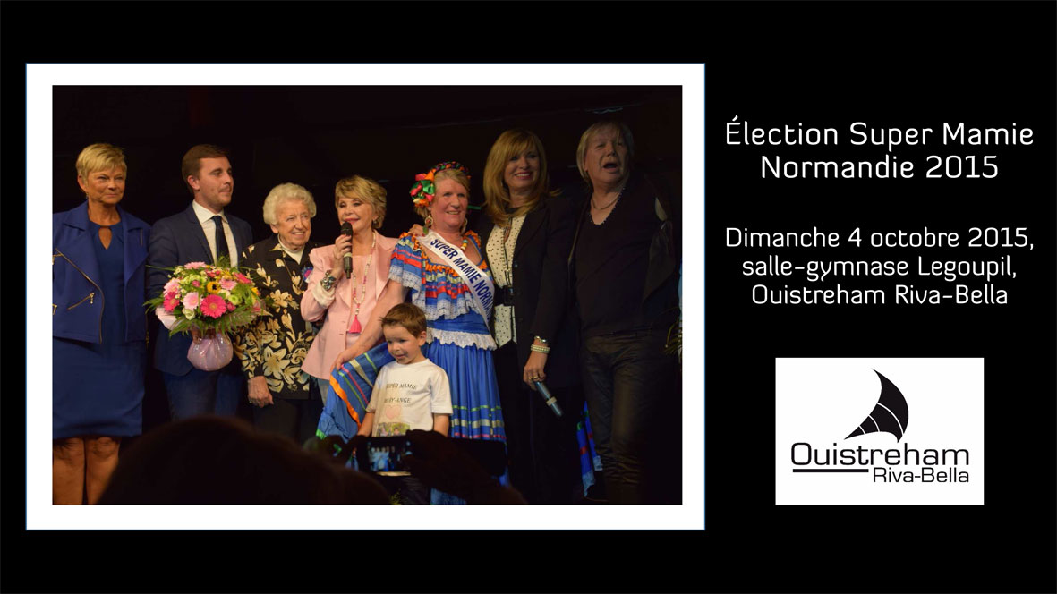 Élection de Super Mamie Normandie 2015