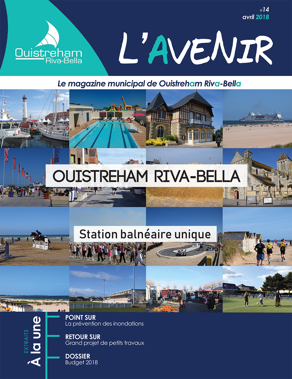 Magazine municipal - L'Avenir n°14 - Ouistreham Riva-Bella - avril 2018